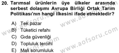 Tarım Ekonomisi ve Tarımsal Politikalar Dersi 2017 - 2018 Yılı 3 Ders Sınav Soruları 20. Soru