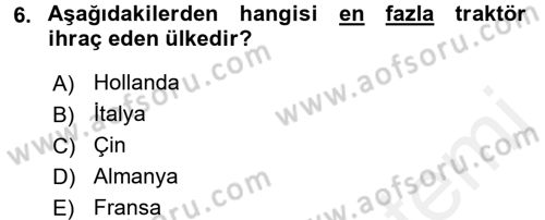 Tarım Ekonomisi ve Tarımsal Politikalar Dersi 2017 - 2018 Yılı 3 Ders Sınav Soruları 6. Soru