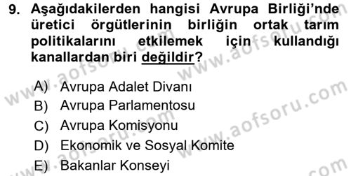 Tarım Ekonomisi ve Tarımsal Politikalar Dersi 2017 - 2018 Yılı 3 Ders Sınav Soruları 9. Soru