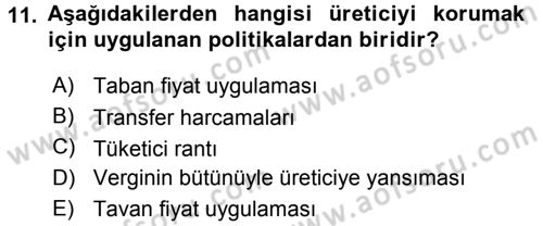Tarım Ekonomisi ve Tarımsal Politikalar Dersi 2017 - 2018 Yılı (Final) Dönem Sonu Sınav Soruları 11. Soru