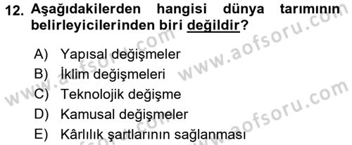 Tarım Ekonomisi ve Tarımsal Politikalar Dersi 2017 - 2018 Yılı (Final) Dönem Sonu Sınav Soruları 12. Soru