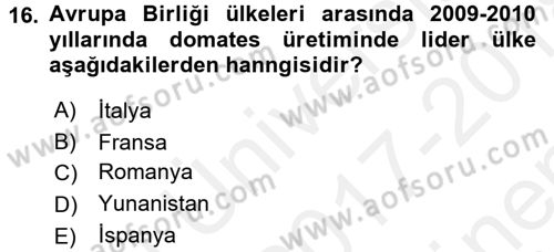 Tarım Ekonomisi ve Tarımsal Politikalar Dersi 2017 - 2018 Yılı (Final) Dönem Sonu Sınav Soruları 16. Soru