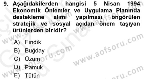 Tarım Ekonomisi ve Tarımsal Politikalar Dersi 2017 - 2018 Yılı (Final) Dönem Sonu Sınav Soruları 9. Soru