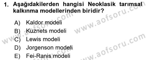 Tarım Ekonomisi ve Tarımsal Politikalar Dersi Ara Sınavı Deneme Sınav Soruları 1. Soru