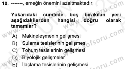 Tarım Ekonomisi ve Tarımsal Politikalar Dersi Ara Sınavı Deneme Sınav Soruları 10. Soru