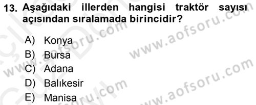 Tarım Ekonomisi ve Tarımsal Politikalar Dersi 2018 - 2019 Yılı (Vize) Ara Sınav Soruları 13. Soru