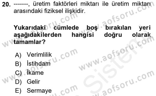 Tarım Ekonomisi ve Tarımsal Politikalar Dersi Ara Sınavı Deneme Sınav Soruları 20. Soru