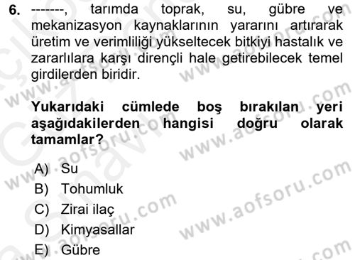 Tarım Ekonomisi ve Tarımsal Politikalar Dersi Ara Sınavı Deneme Sınav Soruları 6. Soru