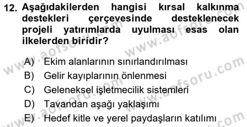 Tarım Ekonomisi ve Tarımsal Politikalar Dersi 2018 - 2019 Yılı (Final) Dönem Sonu Sınav Soruları 12. Soru