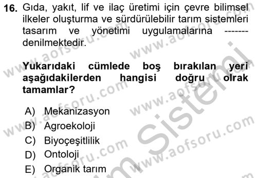 Tarım Ekonomisi ve Tarımsal Politikalar Dersi 2018 - 2019 Yılı Yaz Okulu Sınav Soruları 16. Soru
