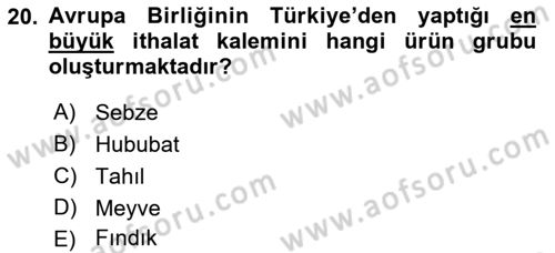 Tarım Ekonomisi ve Tarımsal Politikalar Dersi 2018 - 2019 Yılı Yaz Okulu Sınav Soruları 20. Soru