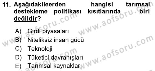 Tarım Ekonomisi ve Tarımsal Politikalar Dersi 2019 - 2020 Yılı (Vize) Ara Sınav Soruları 11. Soru