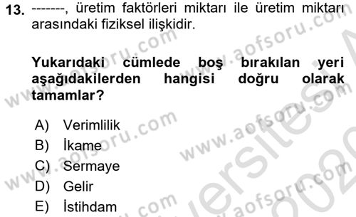 Tarım Ekonomisi ve Tarımsal Politikalar Dersi Ara Sınavı Deneme Sınav Soruları 13. Soru