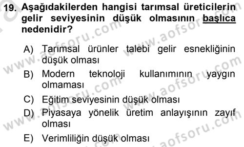 Tarım Ekonomisi ve Tarımsal Politikalar Dersi 2019 - 2020 Yılı (Vize) Ara Sınav Soruları 19. Soru