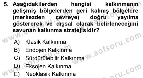 Tarım Ekonomisi ve Tarımsal Politikalar Dersi Ara Sınavı Deneme Sınav Soruları 5. Soru