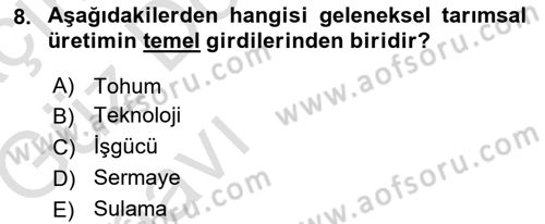 Tarım Ekonomisi ve Tarımsal Politikalar Dersi Ara Sınavı Deneme Sınav Soruları 8. Soru
