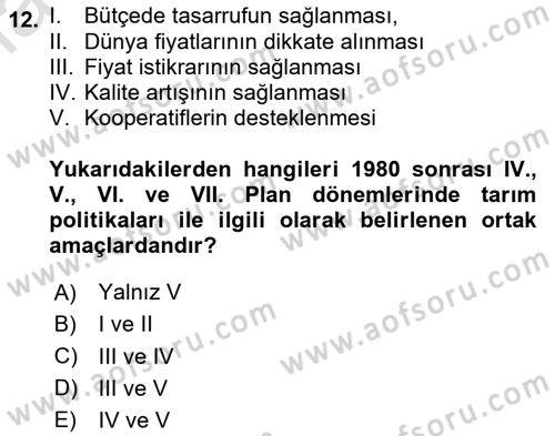 Tarım Ekonomisi ve Tarımsal Politikalar Dersi 2020 - 2021 Yılı Yaz Okulu Sınav Soruları 12. Soru