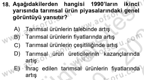 Tarım Ekonomisi ve Tarımsal Politikalar Dersi 2020 - 2021 Yılı Yaz Okulu Sınav Soruları 18. Soru