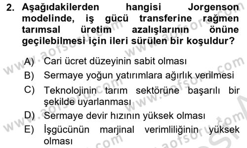 Tarım Ekonomisi ve Tarımsal Politikalar Dersi 2020 - 2021 Yılı Yaz Okulu Sınav Soruları 2. Soru