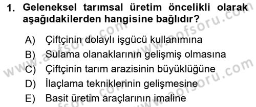 Tarım Ekonomisi ve Tarımsal Politikalar Dersi 2021 - 2022 Yılı (Vize) Ara Sınav Soruları 1. Soru
