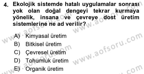 Tarım Ekonomisi ve Tarımsal Politikalar Dersi Ara Sınavı Deneme Sınav Soruları 4. Soru