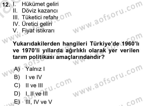 Tarım Ekonomisi ve Tarımsal Politikalar Dersi Dönem Sonu Sınavı Deneme Sınav Soruları 12. Soru