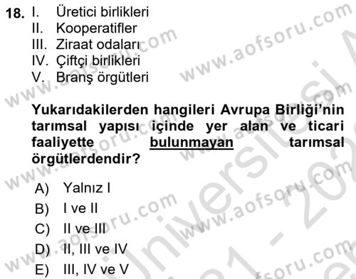 Tarım Ekonomisi ve Tarımsal Politikalar Dersi Dönem Sonu Sınavı Deneme Sınav Soruları 18. Soru