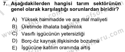 Tarım Ekonomisi ve Tarımsal Politikalar Dersi 2021 - 2022 Yılı (Final) Dönem Sonu Sınav Soruları 7. Soru