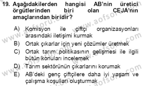 Tarım Ekonomisi ve Tarımsal Politikalar Dersi 2021 - 2022 Yılı Yaz Okulu Sınav Soruları 19. Soru