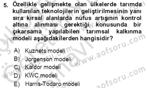 Tarım Ekonomisi ve Tarımsal Politikalar Dersi 2021 - 2022 Yılı Yaz Okulu Sınav Soruları 5. Soru