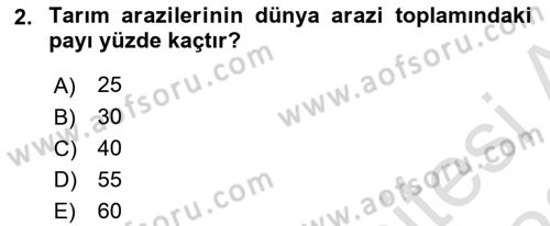 Tarım Ekonomisi ve Tarımsal Politikalar Dersi 2022 - 2023 Yılı (Vize) Ara Sınav Soruları 2. Soru