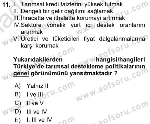 Tarım Ekonomisi ve Tarımsal Politikalar Dersi 2022 - 2023 Yılı (Final) Dönem Sonu Sınav Soruları 11. Soru