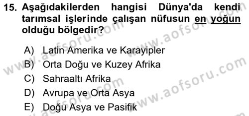 Tarım Ekonomisi ve Tarımsal Politikalar Dersi 2022 - 2023 Yılı (Final) Dönem Sonu Sınav Soruları 15. Soru