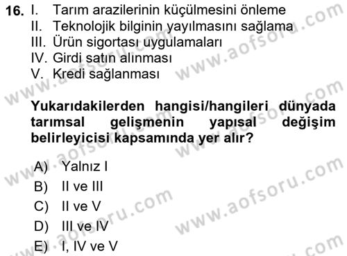 Tarım Ekonomisi ve Tarımsal Politikalar Dersi Dönem Sonu Sınavı Deneme Sınav Soruları 16. Soru