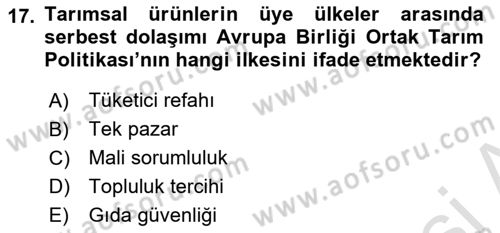Tarım Ekonomisi ve Tarımsal Politikalar Dersi 2022 - 2023 Yılı (Final) Dönem Sonu Sınav Soruları 17. Soru