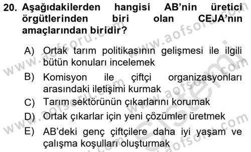 Tarım Ekonomisi ve Tarımsal Politikalar Dersi 2022 - 2023 Yılı (Final) Dönem Sonu Sınav Soruları 20. Soru