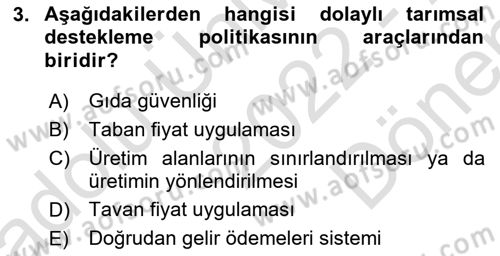 Tarım Ekonomisi ve Tarımsal Politikalar Dersi Dönem Sonu Sınavı Deneme Sınav Soruları 3. Soru