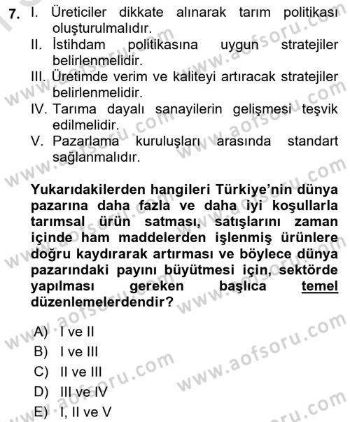 Tarım Ekonomisi ve Tarımsal Politikalar Dersi 2022 - 2023 Yılı (Final) Dönem Sonu Sınav Soruları 7. Soru