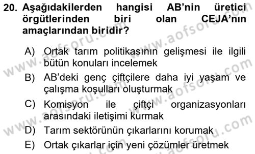 Tarım Ekonomisi ve Tarımsal Politikalar Dersi 2022 - 2023 Yılı Yaz Okulu Sınav Soruları 20. Soru