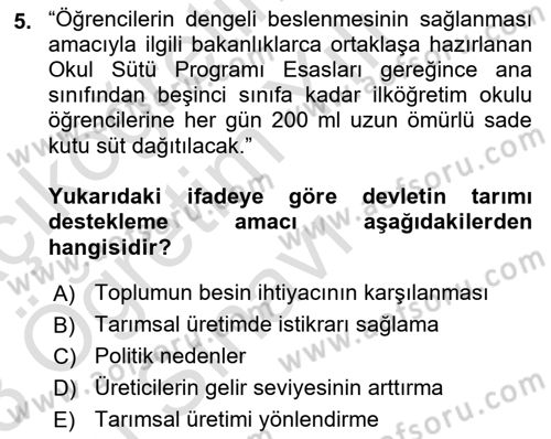 Tarım Ekonomisi ve Tarımsal Politikalar Dersi 2022 - 2023 Yılı Yaz Okulu Sınav Soruları 5. Soru