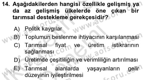 Tarım Ekonomisi ve Tarımsal Politikalar Dersi 2023 - 2024 Yılı (Vize) Ara Sınav Soruları 14. Soru
