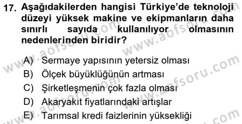Tarım Ekonomisi ve Tarımsal Politikalar Dersi 2023 - 2024 Yılı (Vize) Ara Sınav Soruları 17. Soru