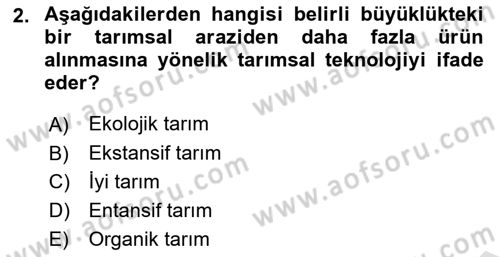 Tarım Ekonomisi ve Tarımsal Politikalar Dersi 2023 - 2024 Yılı (Vize) Ara Sınav Soruları 2. Soru