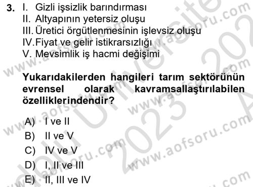 Tarım Ekonomisi ve Tarımsal Politikalar Dersi 2023 - 2024 Yılı (Vize) Ara Sınav Soruları 3. Soru