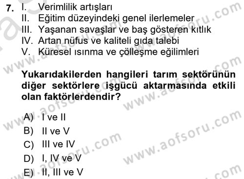 Tarım Ekonomisi ve Tarımsal Politikalar Dersi 2023 - 2024 Yılı (Vize) Ara Sınav Soruları 7. Soru