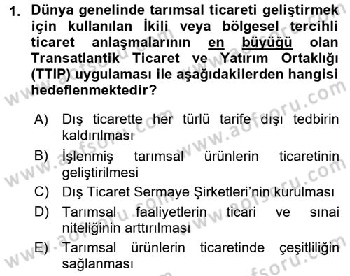 Tarım Ekonomisi ve Tarımsal Politikalar Dersi 2023 - 2024 Yılı (Final) Dönem Sonu Sınav Soruları 1. Soru
