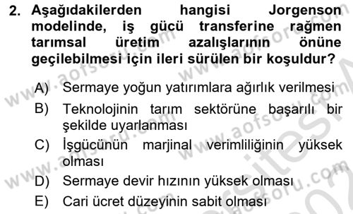 Tarım Ekonomisi ve Tarımsal Politikalar Dersi 2023 - 2024 Yılı (Final) Dönem Sonu Sınav Soruları 2. Soru