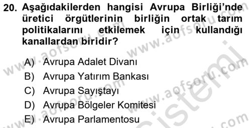 Tarım Ekonomisi ve Tarımsal Politikalar Dersi 2023 - 2024 Yılı (Final) Dönem Sonu Sınav Soruları 20. Soru