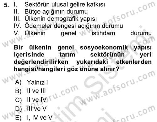 Tarım Ekonomisi ve Tarımsal Politikalar Dersi Dönem Sonu Sınavı Deneme Sınav Soruları 5. Soru