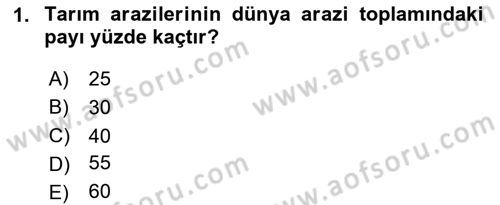 Tarım Ekonomisi ve Tarımsal Politikalar Dersi 2023 - 2024 Yılı Yaz Okulu Sınav Soruları 1. Soru